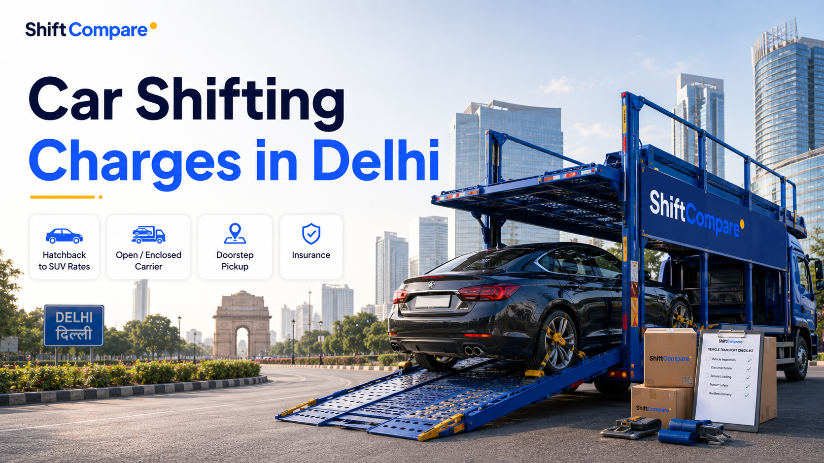 Car transport charges from Delhi by carrier type, destination and handover checks